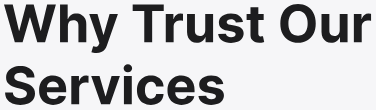 Why Trust Our Services